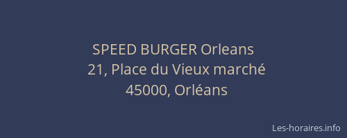SPEED BURGER Orleans