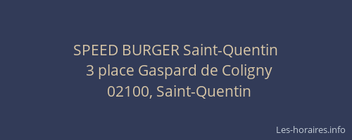 SPEED BURGER Saint-Quentin