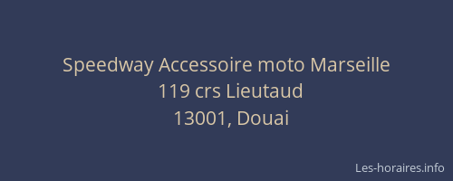 Speedway Accessoire moto Marseille