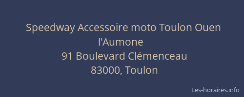 Speedway Accessoire moto Toulon Ouen l'Aumone