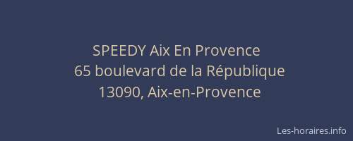 SPEEDY Aix En Provence