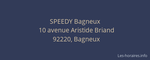 SPEEDY Bagneux