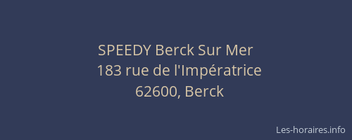 SPEEDY Berck Sur Mer