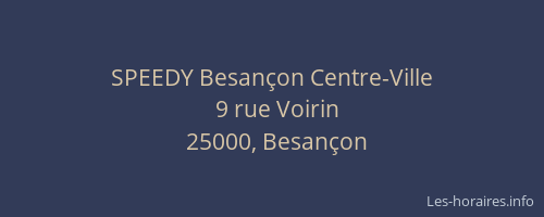 SPEEDY Besançon Centre-Ville