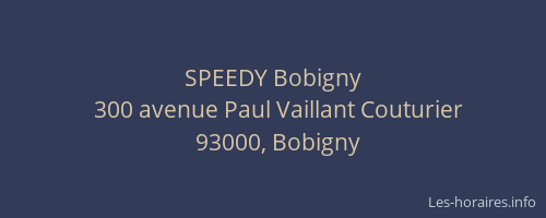SPEEDY Bobigny
