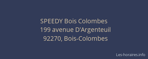 SPEEDY Bois Colombes