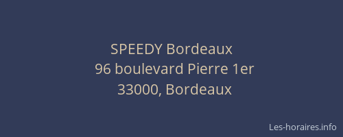 SPEEDY Bordeaux