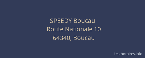 SPEEDY Boucau