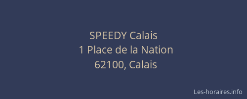 SPEEDY Calais