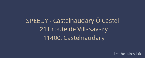 SPEEDY - Castelnaudary Ô Castel