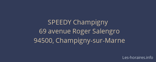 SPEEDY Champigny