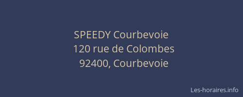 SPEEDY Courbevoie