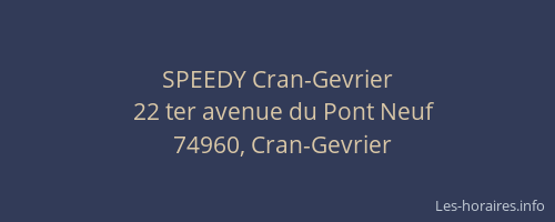 SPEEDY Cran-Gevrier