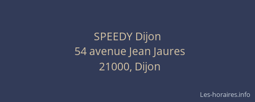 SPEEDY Dijon