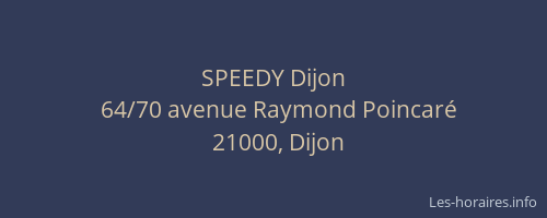 SPEEDY Dijon