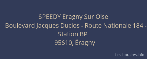 SPEEDY Eragny Sur Oise