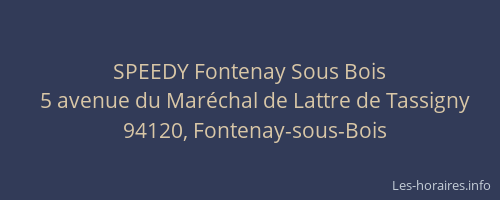 SPEEDY Fontenay Sous Bois