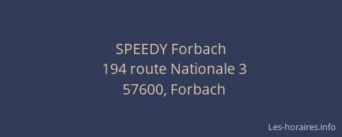 SPEEDY Forbach
