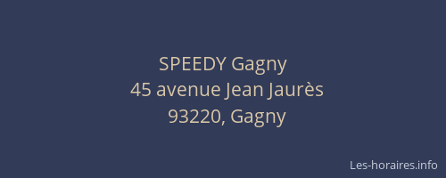 SPEEDY Gagny