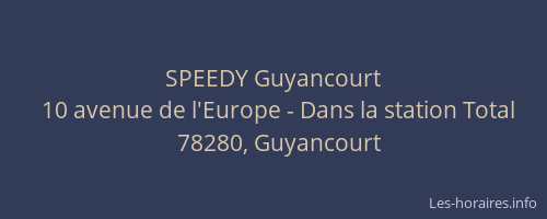 SPEEDY Guyancourt