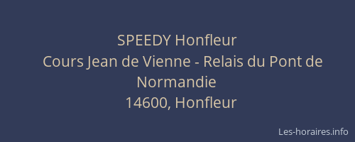 SPEEDY Honfleur