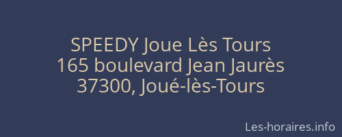 SPEEDY Joue Lès Tours