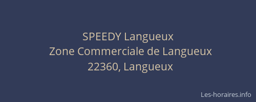 SPEEDY Langueux