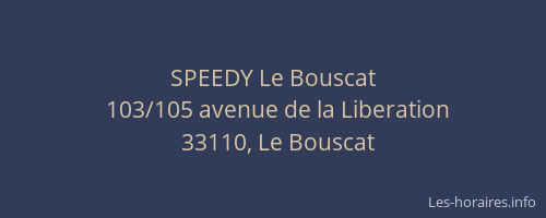 SPEEDY Le Bouscat