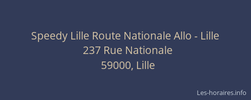 Speedy Lille Route Nationale Allo - Lille