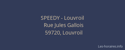 SPEEDY - Louvroil
