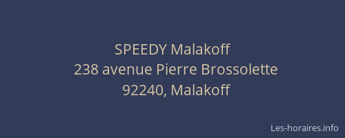 SPEEDY Malakoff