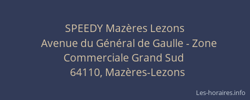 SPEEDY Maz&egrave;res Lezons