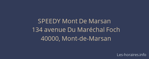 SPEEDY Mont De Marsan