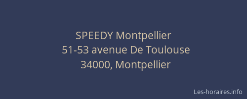 SPEEDY Montpellier