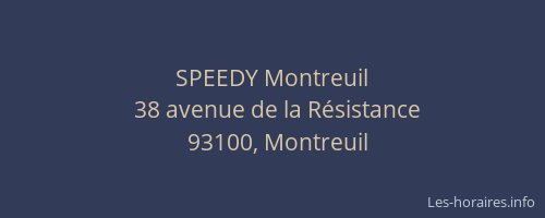 SPEEDY Montreuil