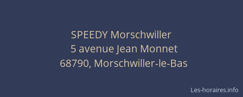SPEEDY Morschwiller