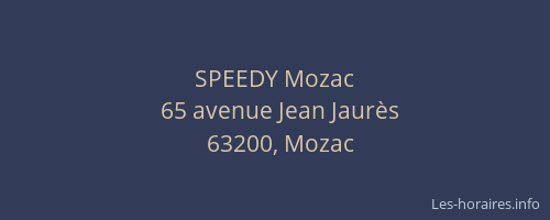 SPEEDY Mozac