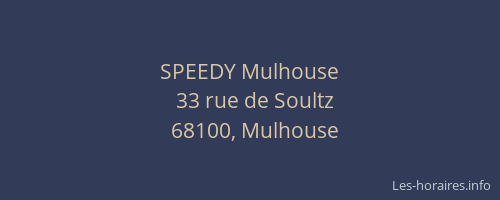 SPEEDY Mulhouse