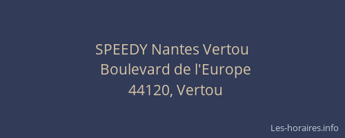 SPEEDY Nantes Vertou