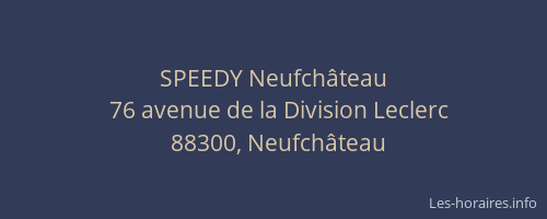 SPEEDY Neufch&acirc;teau