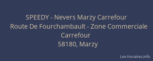SPEEDY - Nevers Marzy Carrefour