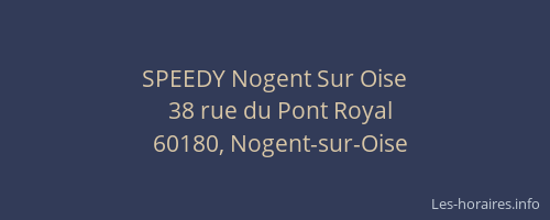 SPEEDY Nogent Sur Oise