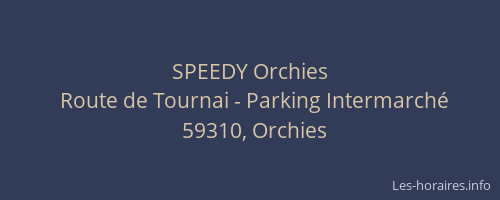 SPEEDY Orchies
