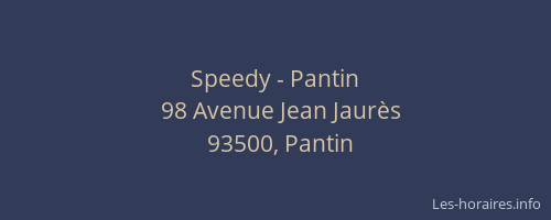 Speedy - Pantin