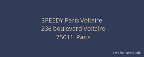 SPEEDY Paris Voltaire