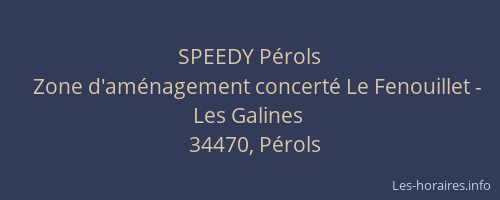 SPEEDY Pérols