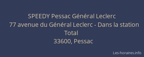 SPEEDY Pessac Général Leclerc