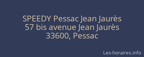 SPEEDY Pessac Jean Jaurès