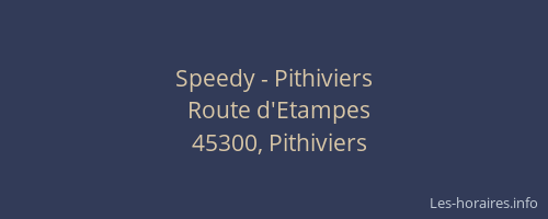 Speedy - Pithiviers
