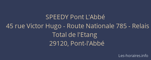 SPEEDY Pont L'Abb&eacute;